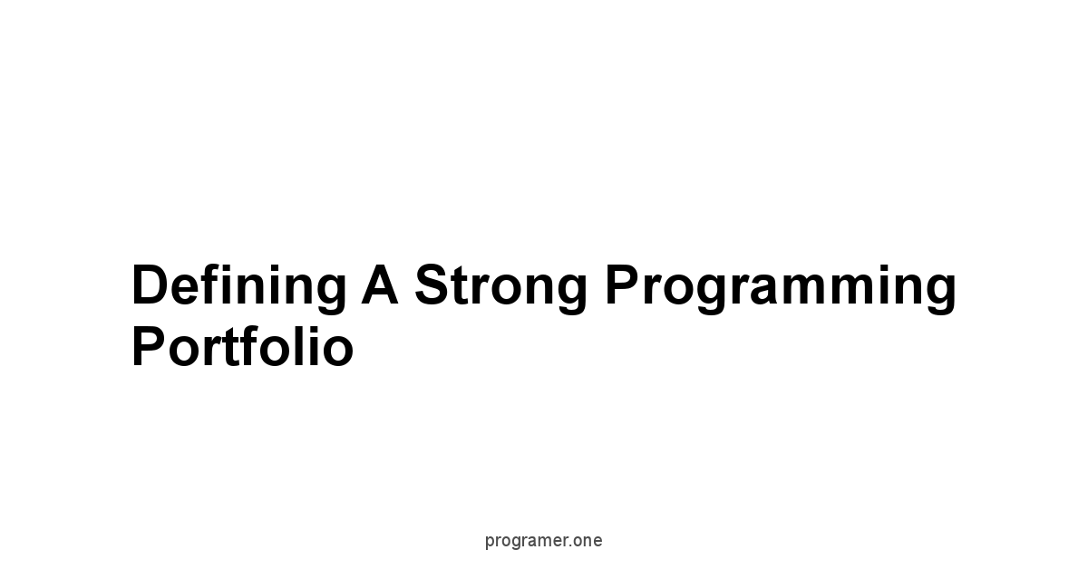 Defining a Strong Programming Portfolio