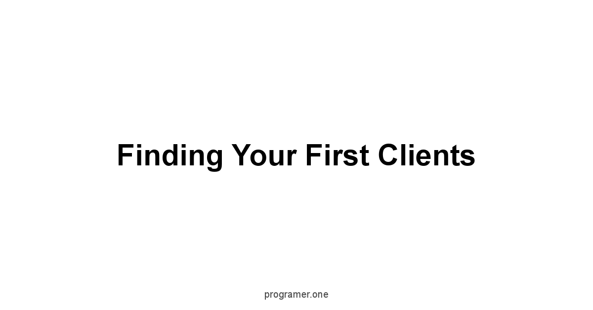 Finding Your First Clients