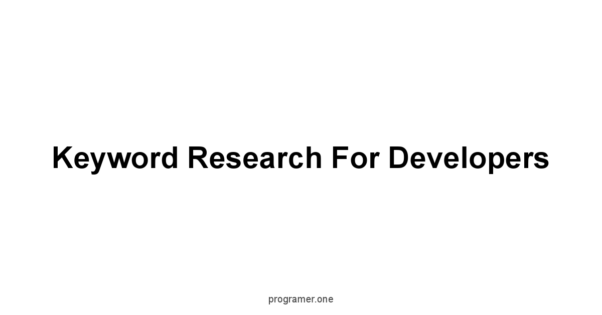 Keyword Research for Developers
