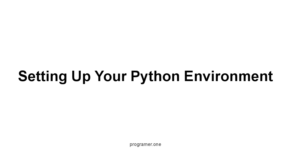 Setting Up Your Python Environment