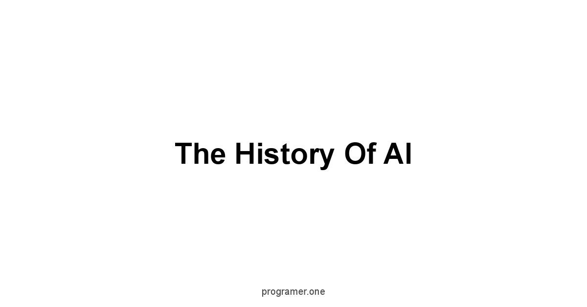 The History of AI
