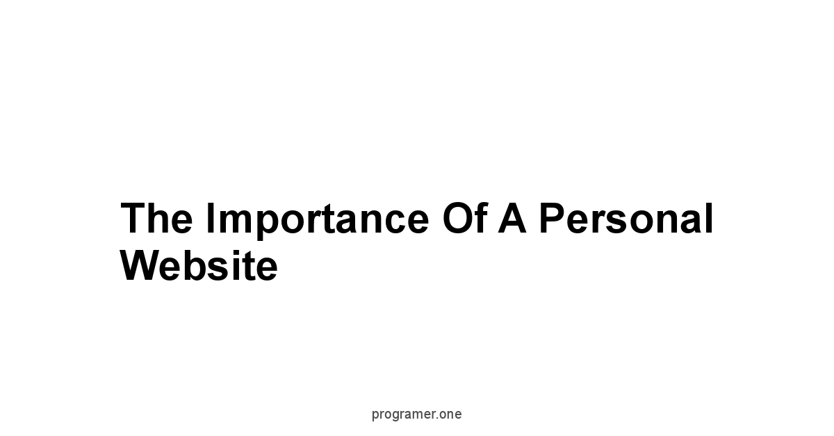 The Importance of a Personal Website