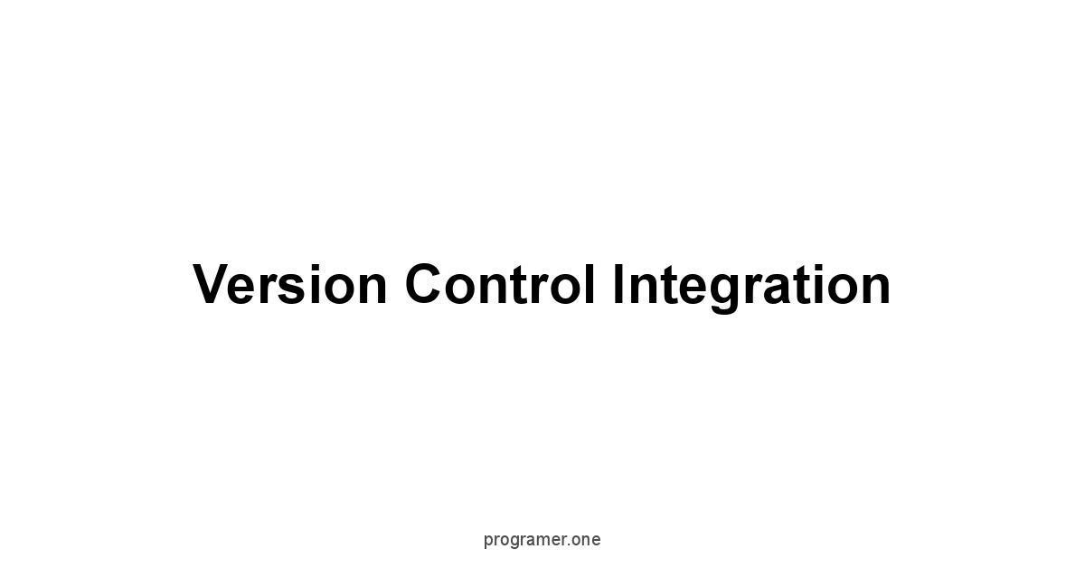Version Control Integration